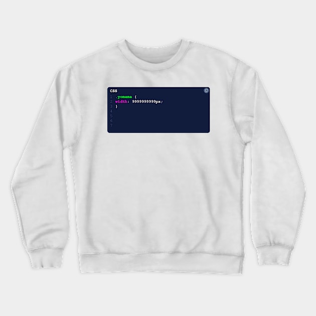 CSS Yomama Crewneck Sweatshirt by woundedduck